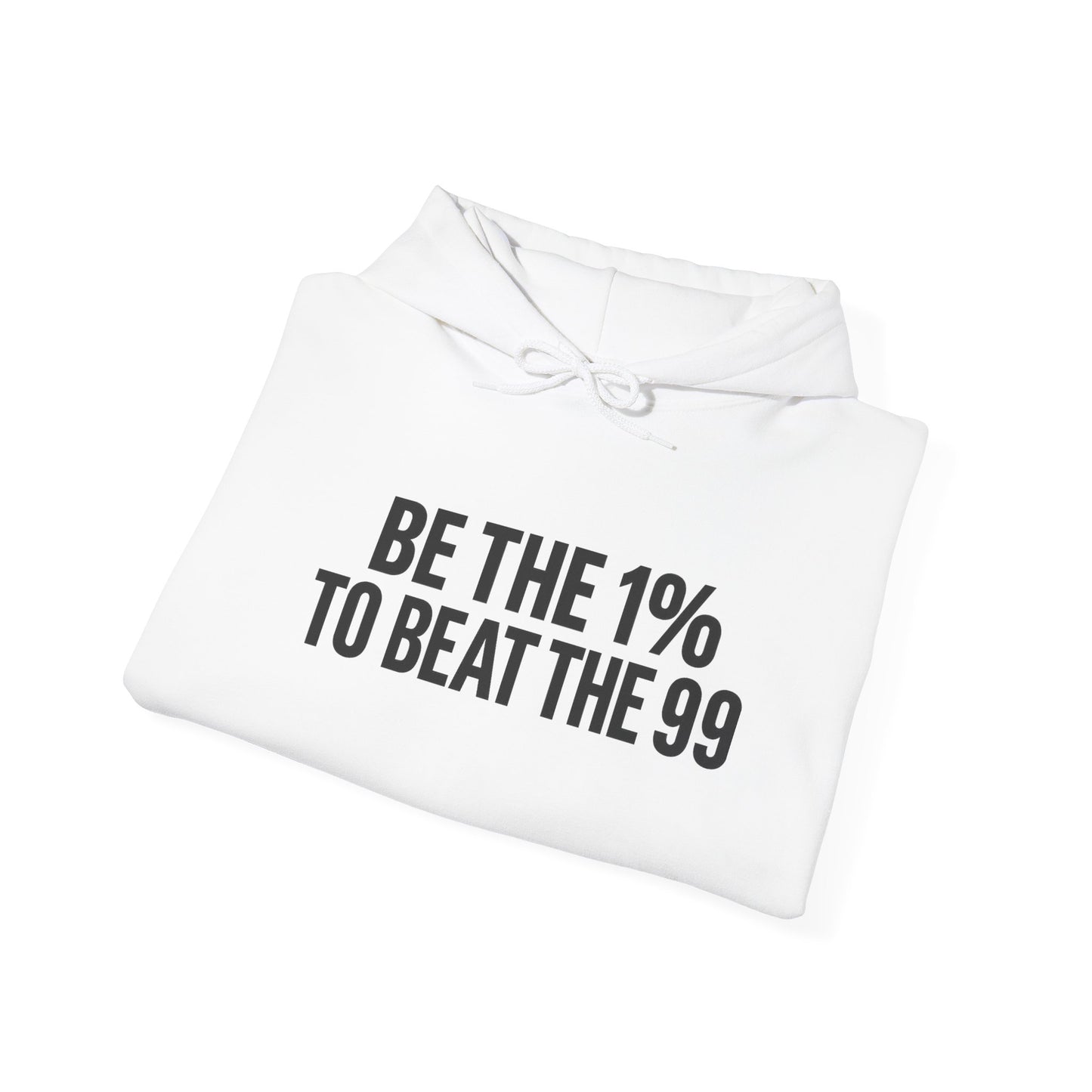 Be the 1% Unisex Sweatshirt | Inspirational Hoodie for Motivational Gifts, Fitness Apparel, Casual Wear, Unique Style