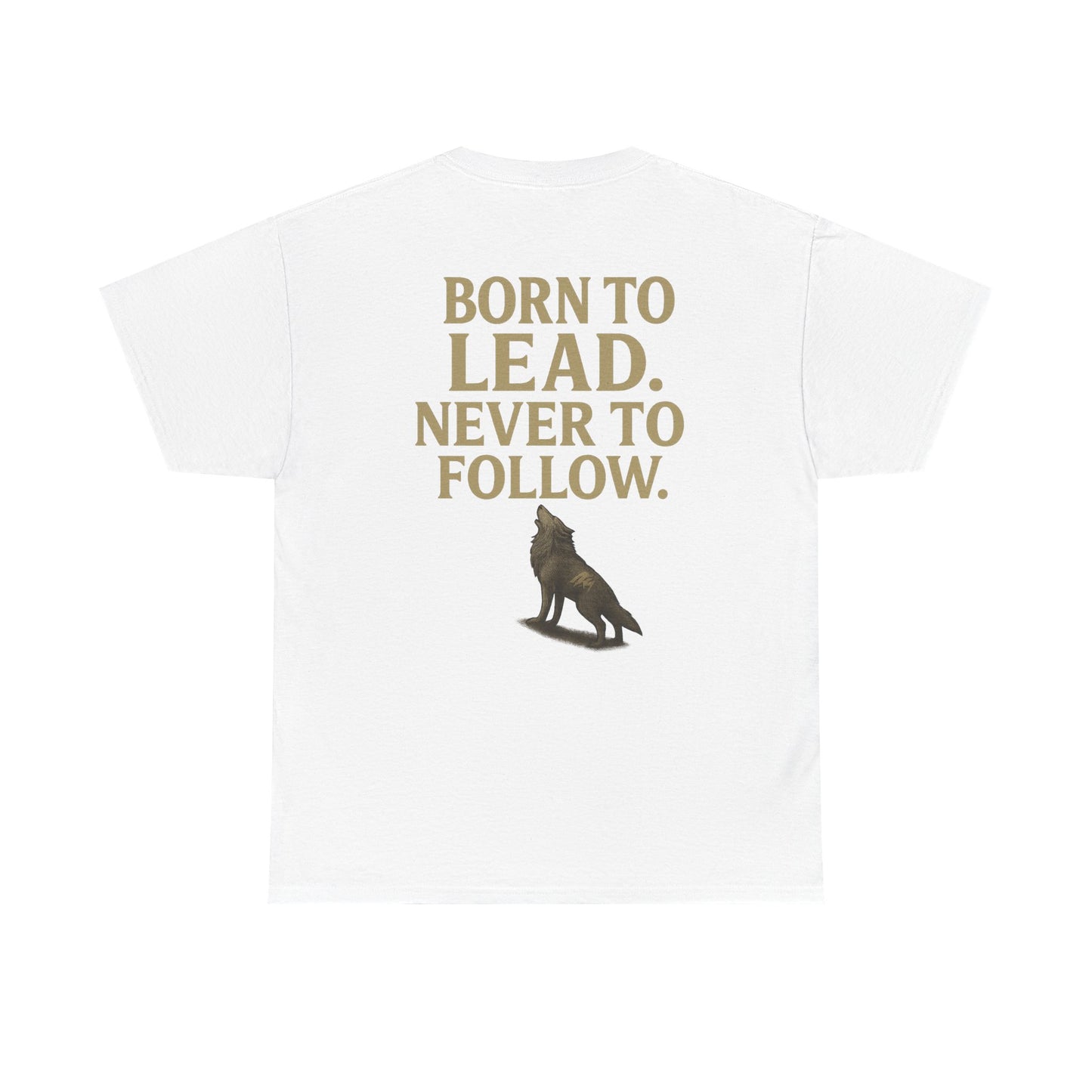 Regal Wolf Graphic Tee - (Born To Lead)